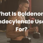 What Is Boldenone Undecylenate Used For?